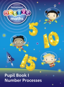 Heinemann Active Maths - First Level - Exploring Number - Pupil Book 1 - Number Processes, Paperback Book Heinemann Active Maths - First Level - Exploring Number - Pupil Book 1 - Number Processes, Paperback Book