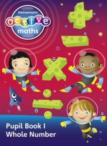 Heinemann Active Maths - Second Level - Exploring Number - Pupil Book 1 - Whole Number, Paperback Book Heinemann Active Maths - Second Level - Exploring Number - Pupil Book 1 - Whole Number, Paperback Book