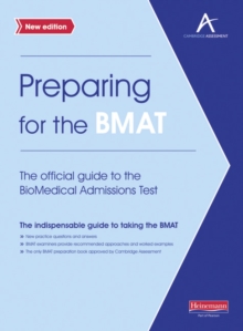 The Preparing for the BMAT: The Official Guide to the Biomedical Admissions Test, Paperback The Preparing for the BMAT: The Official Guide to the Biomedical Admissions Test, Paperback