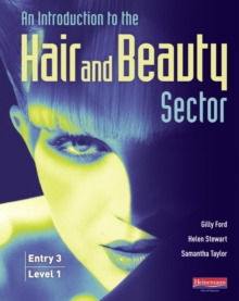 Introduction to Hair and Beauty Sector Student Book : Entry 3 and Level 1, Paperback Book Introduction to Hair and Beauty Sector Student Book : Entry 3 and Level 1, Paperback Book