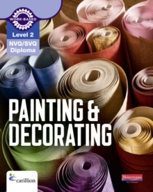 NVQ/SVQ Diploma Painting and Decorating Candidate Handbook : Level 2, Paperback Book NVQ/SVQ Diploma Painting and Decorating Candidate Handbook : Level 2, Paperback Book