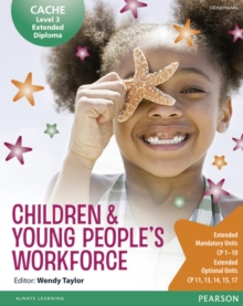 CACHE Level 3 Extended Diploma for the Children & Young People's Workforce Student Book, Paperback Book CACHE Level 3 Extended Diploma for the Children & Young People's Workforce Student Book, Paperback Book