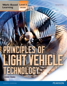 Level 3 Diploma Principles of Light Vehicle Technology Candidate Handbook, Paperback Level 3 Diploma Principles of Light Vehicle Technology Candidate Handbook, Paperback