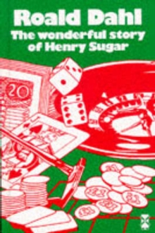 The Wonderful Story of Henry Sugar : And Six More, Hardback Book The Wonderful Story of Henry Sugar : And Six More, Hardback Book