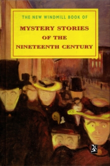 Mystery Stories of the Nineteenth Century, Hardback Book Mystery Stories of the Nineteenth Century, Hardback Book