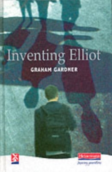 Inventing Elliot, Hardback Book Inventing Elliot, Hardback Book