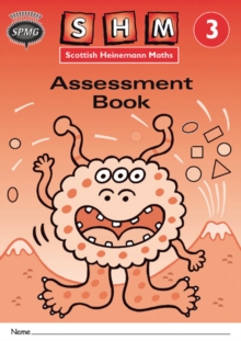Scottish Heinemann Maths 3, Assessment Workbook 8 Pack, Multiple copy pack Book Scottish Heinemann Maths 3, Assessment Workbook 8 Pack, Multiple copy pack Book
