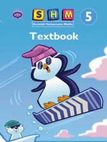 Scottish Heinemann Maths 5: Single Textbook, Paperback Scottish Heinemann Maths 5: Single Textbook, Paperback