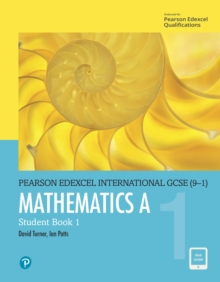 Edexcel International GCSE (9-1) Mathematics A : Student Book, Mixed media product Book Edexcel International GCSE (9-1) Mathematics A : Student Book, Mixed media product Book