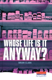 Whose Life is it Anyway?, Hardback Book Whose Life is it Anyway?, Hardback Book