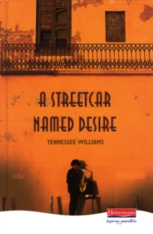 A Streetcar Named Desire, Hardback Book A Streetcar Named Desire, Hardback Book
