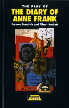 The Play of "The Diary of Anne Frank", Hardback Book The Play of "The Diary of Anne Frank", Hardback Book