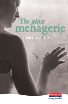 The Glass Menagerie, Hardback Book The Glass Menagerie, Hardback Book
