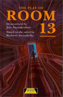 The Play of Room 13, Hardback Book The Play of Room 13, Hardback Book