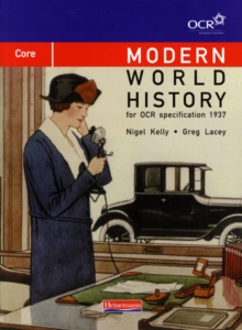 Modern World History for OCR: Core Textbook, Paperback Book Modern World History for OCR: Core Textbook, Paperback Book