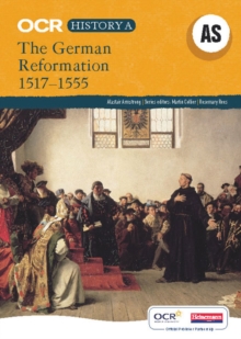 The German Reformation, 1517-1555 : Unbeatable Support to Help Your Students Succeed in History, Paperback Book The German Reformation, 1517-1555 : Unbeatable Support to Help Your Students Succeed in History, Paperback Book
