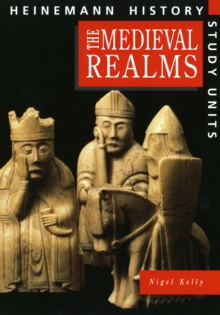 Heinemann History Study Units: Student Book. Medieval Realms, Paperback Book Heinemann History Study Units: Student Book. Medieval Realms, Paperback Book