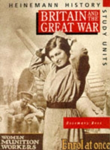 Britain and the Great War, Paperback Book Britain and the Great War, Paperback Book
