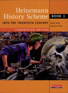 Heinemann History Scheme : Into the 20th Century Book 3, Paperback Book Heinemann History Scheme : Into the 20th Century Book 3, Paperback Book