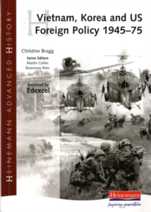 Vietnam, Korea and US Foreign Policy 1945-75, Paperback Book Vietnam, Korea and US Foreign Policy 1945-75, Paperback Book