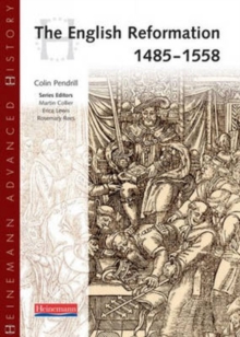 The English Reformation 1485-1558, Paperback Book The English Reformation 1485-1558, Paperback Book