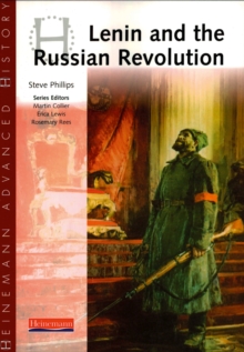 Heinemann Advanced History: Lenin and the Russian Revolution, Paperback Book Heinemann Advanced History: Lenin and the Russian Revolution, Paperback Book