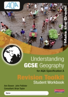 Understanding GCSE Geography for AQA A : Revision Toolkit Student Workbook, Paperback Book Understanding GCSE Geography for AQA A : Revision Toolkit Student Workbook, Paperback Book