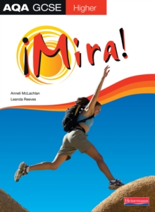 Mira AQA GCSE Spanish : Higher Student Book, Paperback Book Mira AQA GCSE Spanish : Higher Student Book, Paperback Book
