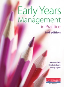 Early Years Management in Practice, Paperback Book Early Years Management in Practice, Paperback Book