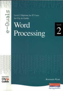 e-Quals Level 2 Office XP Word Processing : Level 2 Diploma for IT Users for City & Guilds, Paperback Book e-Quals Level 2 Office XP Word Processing : Level 2 Diploma for IT Users for City & Guilds, Paperback Book
