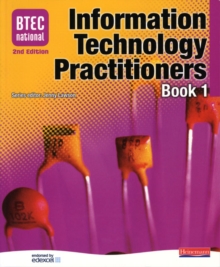 BTEC National IT Practitioners Book 1, Paperback Book BTEC National IT Practitioners Book 1, Paperback Book