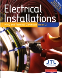 Electrical Installations NVQ and Technical Certificate Book 2, Paperback Book Electrical Installations NVQ and Technical Certificate Book 2, Paperback Book