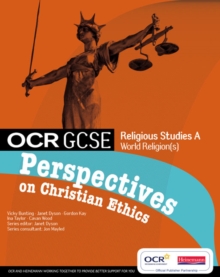 OCR GCSE RS A: Perspectives on Christian Ethics, Paperback Book OCR GCSE RS A: Perspectives on Christian Ethics, Paperback Book