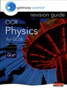 Gateway Science: OCR GCSE Physics Revision Guide, Paperback Gateway Science: OCR GCSE Physics Revision Guide, Paperback