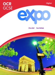 Expo OCR GCSE French Higher Student Book : Higher Student Book, Paperback Book Expo OCR GCSE French Higher Student Book : Higher Student Book, Paperback Book