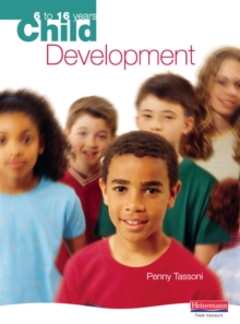 Child Development: 6 to 16 Years, Paperback Book Child Development: 6 to 16 Years, Paperback Book