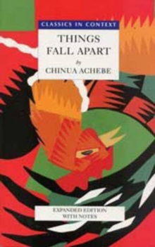 Things Fall Apart - Classics in Context, Paperback Book Things Fall Apart - Classics in Context, Paperback Book