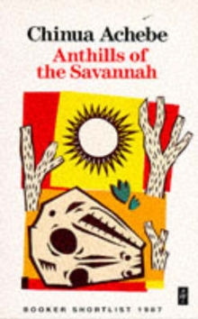 Anthills of the Savannah, Paperback Book Anthills of the Savannah, Paperback Book