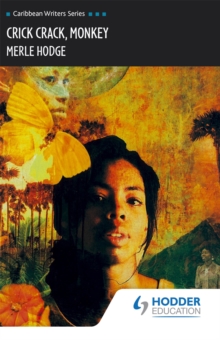 Crick Crack Monkey (Caribbean Writers Series), Paperback Book Crick Crack Monkey (Caribbean Writers Series), Paperback Book