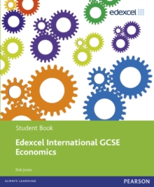 Edexcel International GCSE Economics Student Book with ActiveBook CD, Mixed media product Edexcel International GCSE Economics Student Book with ActiveBook CD, Mixed media product