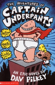 The Adventures of Captain Underpants, Paperback Book The Adventures of Captain Underpants, Paperback Book