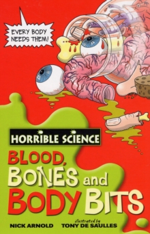 Blood, Bones and Body Bits, Paperback Blood, Bones and Body Bits, Paperback