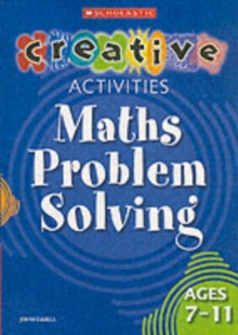 Maths Problem Solving Ages 7-11, Paperback Maths Problem Solving Ages 7-11, Paperback
