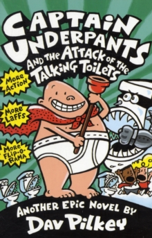 Captain Underpants and the Attack of the Talking Toilets, Paperback Book Captain Underpants and the Attack of the Talking Toilets, Paperback Book