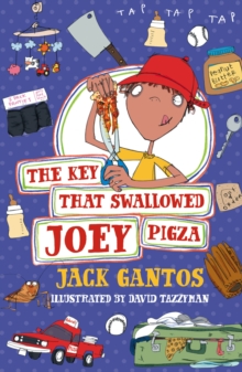 The Key That Swallowed Joey Pigza, Paperback The Key That Swallowed Joey Pigza, Paperback