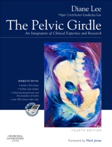 The Pelvic Girdle : An integration of clinical expertise and research, Hardback Book The Pelvic Girdle : An integration of clinical expertise and research, Hardback Book