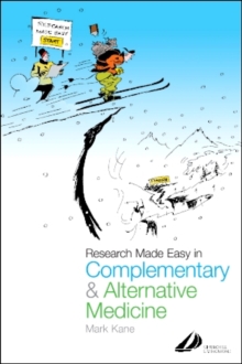 Research Made Easy in Complementary and Alternative Medicine, Paperback Research Made Easy in Complementary and Alternative Medicine, Paperback