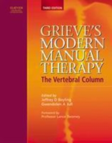 Grieve's Modern Manual Therapy : The Vertebral Column, Hardback Book Grieve's Modern Manual Therapy : The Vertebral Column, Hardback Book