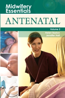 Midwifery Essentials: Antenatal : Volume 2, Paperback Book Midwifery Essentials: Antenatal : Volume 2, Paperback Book