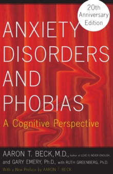 Anxiety Disorders and Phobias : A Cognitive Perspective, Paperback Book Anxiety Disorders and Phobias : A Cognitive Perspective, Paperback Book